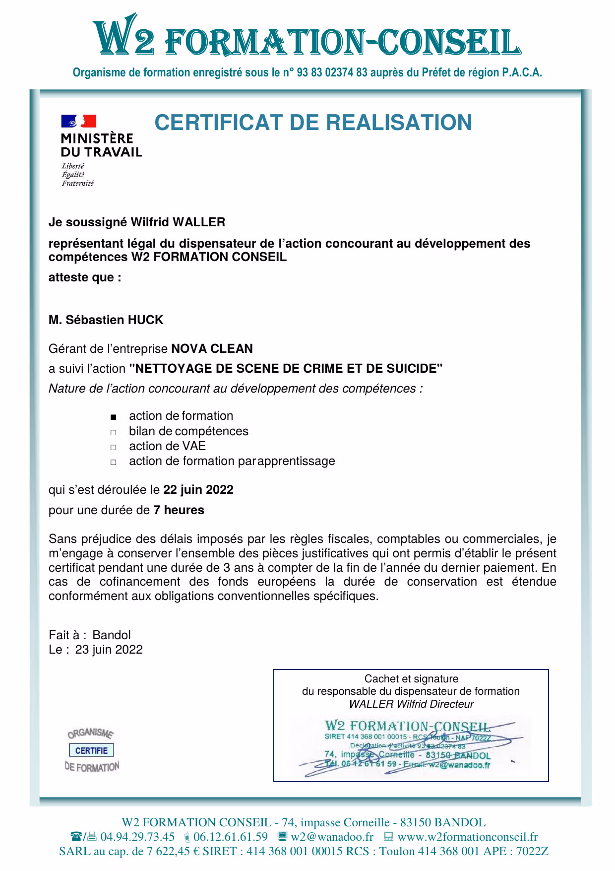 Certificat de réalisation de la formation nettoyage de scène de crime et de suicide suivie par Sébastien Huck, gérant de Nova Clean, délivré par W2 Formation Conseil